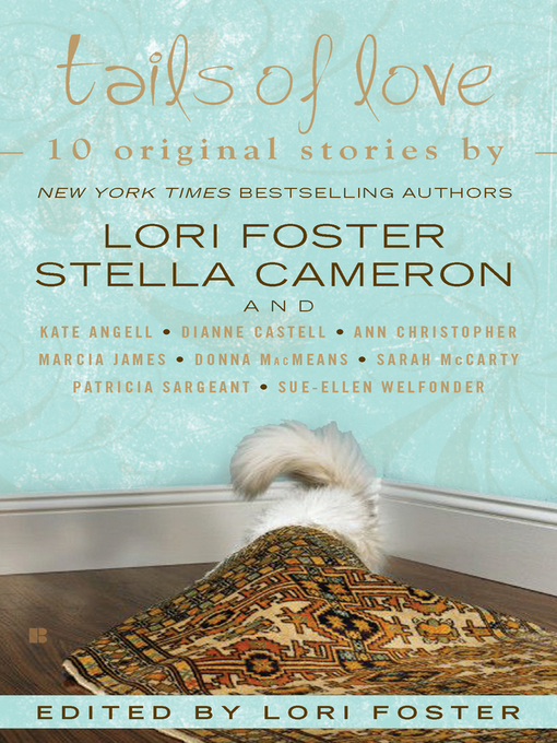 Title details for Tails of Love by Lori Foster - Available